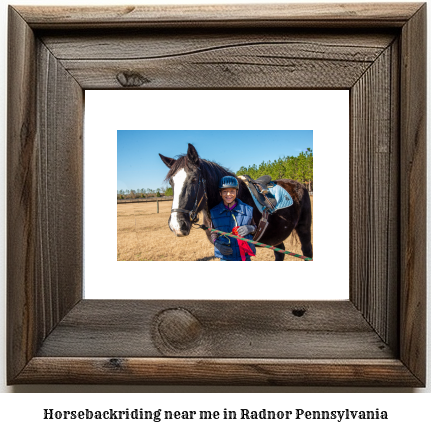 horseback riding near me in Radnor, Pennsylvania